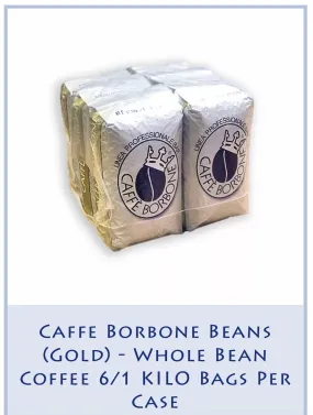 Caffe Borbone Beans (Gold) - Whole Bean Coffee 6/1 KILO Bags Per Case