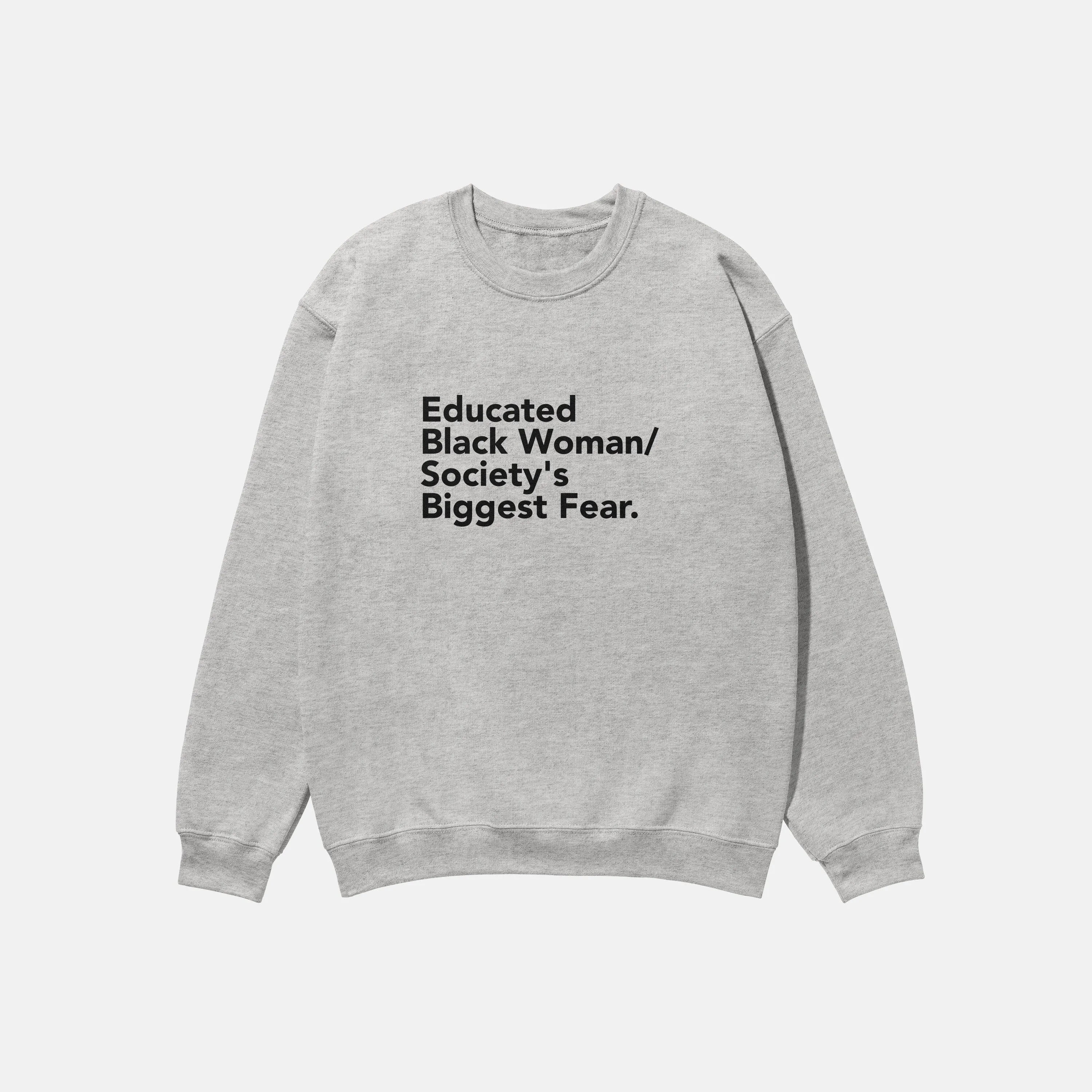 Educated Black Woman  | Crewneck