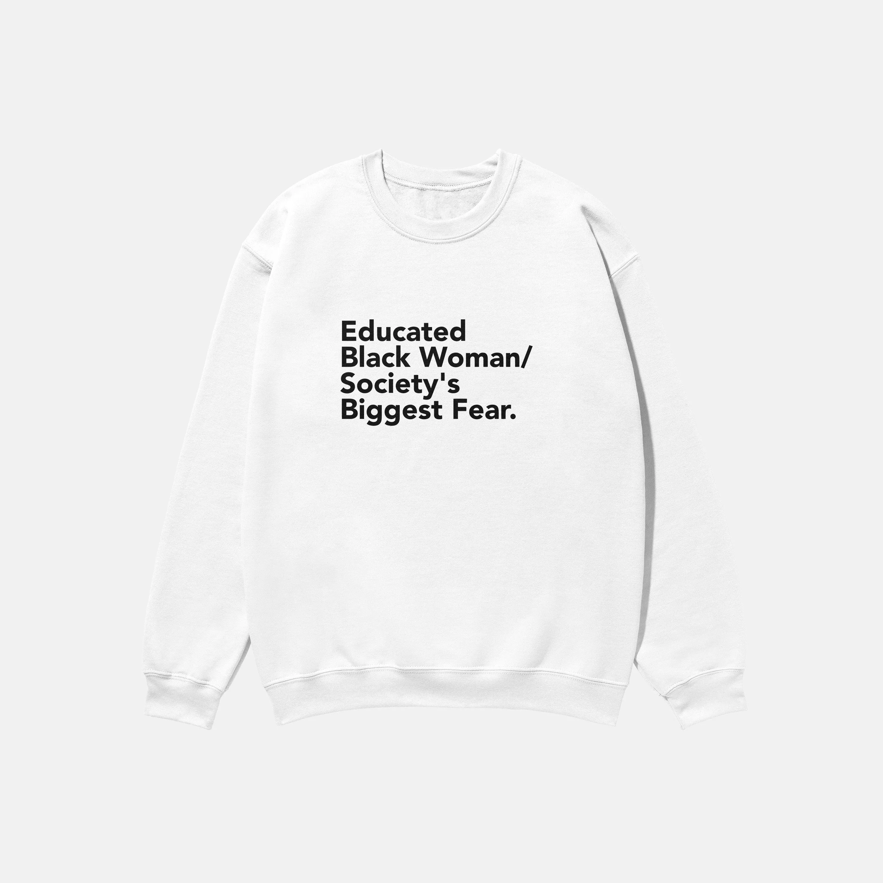 Educated Black Woman  | Crewneck