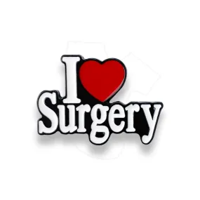 I Love Surgery Pin